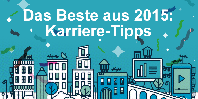 Best of 2015: Karriere-Tips