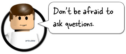 The Rapid E-Learning Blog - don't be afraid to ask questions