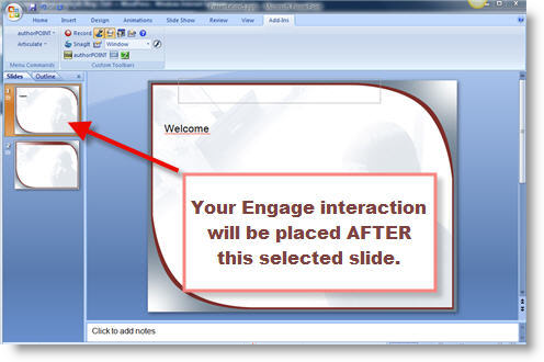 Select where you want your Engage interaction