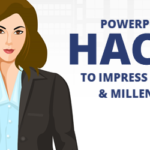 PowerPoint Hacks to impress