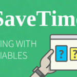 variables to save time