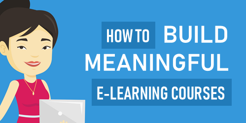 meaningful e-learning courses