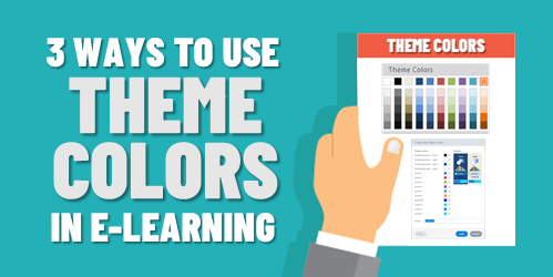 3 ways to use theme colors for e-learning